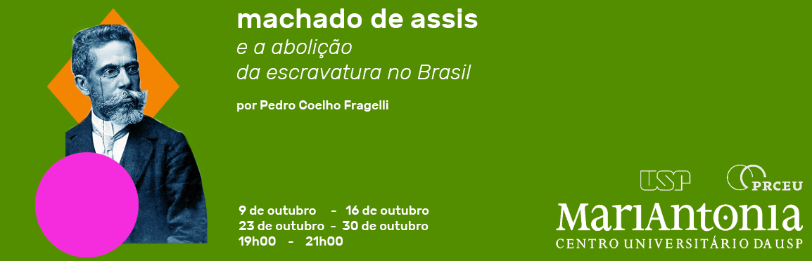 (Português) Curso analisa a abolição da escravatura em Machado de Assis