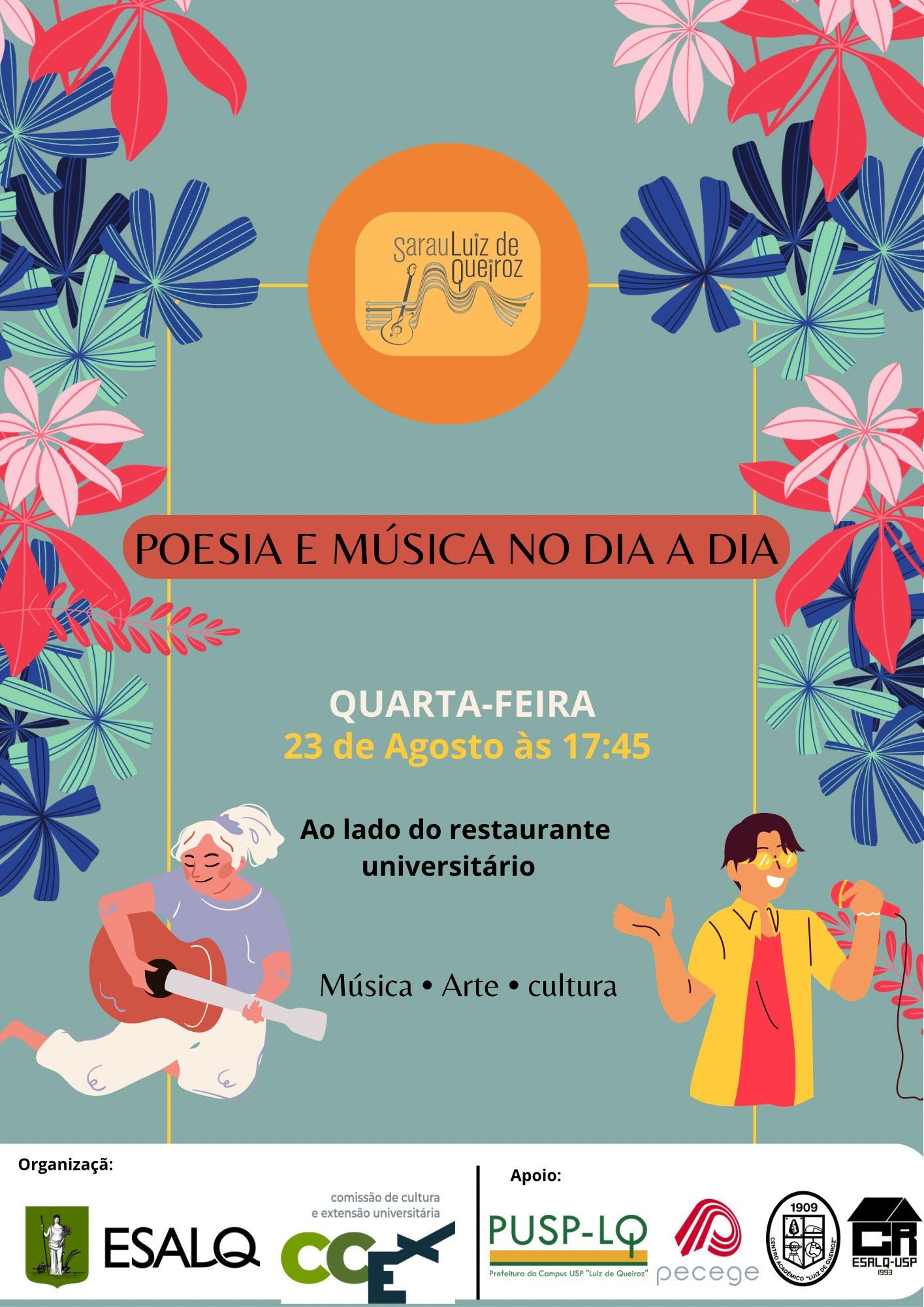 Sarau “Luiz de Queiroz”- Música e Poesia no dia a dia